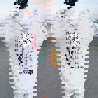 Love Grandma Life Daisy Flower Cute For Grandma Women Oversized Hoodie Back Print | Mazezy