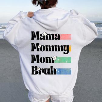 Mama Mommy Mom Bruh Floral Mother's Day 2025 Women Women Oversized Hoodie Back Print - Thegiftio UK