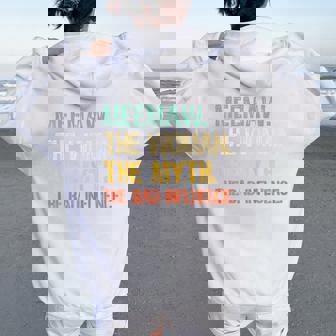 Meemaw The Woman The Myth The Bad Influence Mee-Maw Retro Women Oversized Hoodie Back Print | Mazezy