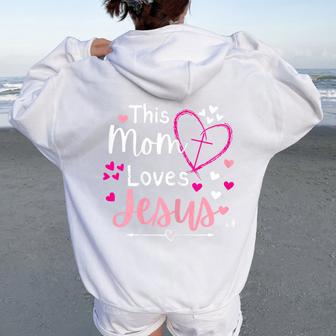 This Mom Loves Jesus Mother's Day Christian Women Oversized Hoodie Back Print - Thegiftio UK