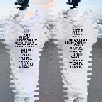 Never Underestimate A Publicchool Teacher Motivational レディース オーバーサイズ パーカー バックプリント - Kawaiitshirt