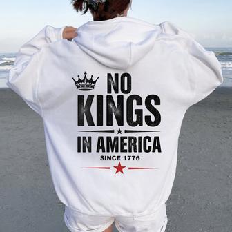 No Kings In America Since 1776 Women Oversized Hoodie Back Print - Thegiftio UK
