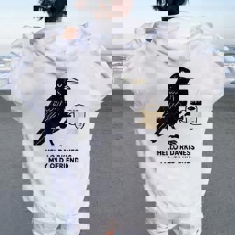 Raven Crow Coffee Hello Darkness Women Oversized Hoodie Back Print | Mazezy