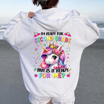 Im Ready For Second Grade Unicorn First Day Of School Girls Women Oversized Hoodie Back Print - Thegiftio UK