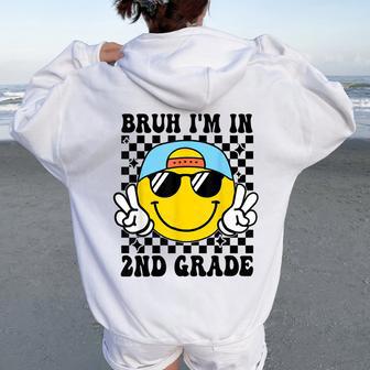 Second Grade Bruh I'm In 2Nd Grade Student Back To School Women Oversized Hoodie Back Print - Thegiftio UK