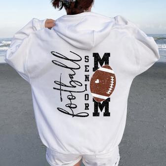 Senior Football Mom 2026 Class Of 2026 Women Oversized Hoodie Back Print - Thegiftio UK