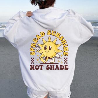 Spread Sunshine Not Shade Cute Groovy Kindness Positivity Women Oversized Hoodie Back Print - Thegiftio UK