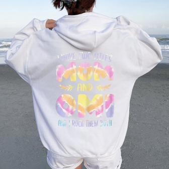 I Have Two Titles Mom And Omi Grandma Mother's Day Women Oversized Hoodie Back Print - Thegiftio UK