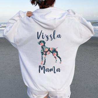 Vizsla Mom Vizsla Mama Mother Day Dog Lover Women Oversized Hoodie Back Print - Thegiftio