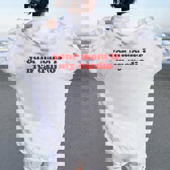 Your Mom Is My Cardio Y2k Aesthetic レディース オーバーサイズ パーカー バックプリント - Kawaiitshirt