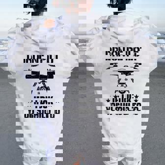 ドローン パイロット If I Duck Youhould Too ドローン フライングドローン Rc レディース オーバーサイズ パーカー バックプリント - Kawaiitshirt