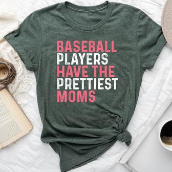 Baseball Players Have The Prettiest Moms Baseball Mom Bella Canvas T-shirt - Thegiftio UK