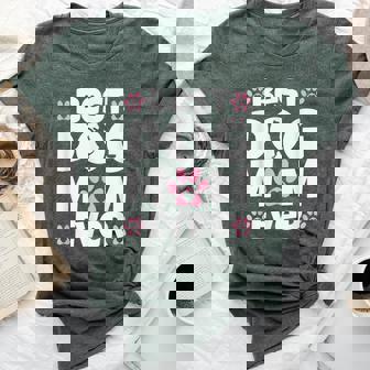 Best Dog Mom Ever Present Dog Loving Mom Bella Canvas T-shirt - Thegiftio