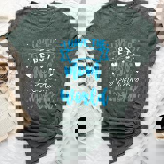 I Have The Best Mom In The World Toddler Boy Bella Canvas T-shirt | Mazezy