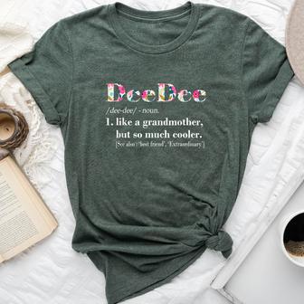 Deedee Like Grandmother But So Much Cooler Bella Canvas T-shirt - Thegiftio UK