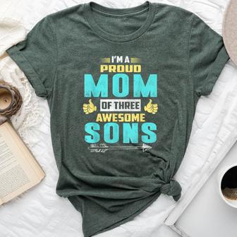 I'm A Proud Mom Of Three Awesome Sons Bella Canvas T-shirt - Thegiftio UK