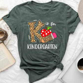 K Is For Kindergarten Teacher Leopard Back To School Kinder Bella Canvas T-shirt | Mazezy