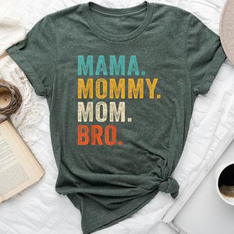 Mama Mommy Mom Bro Mom Bruh Bella Canvas T-shirt - Thegiftio UK