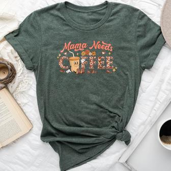 Mama Needs Coffee Mother's Day Caffeine Lovers Bella Canvas T-shirt - Thegiftio UK