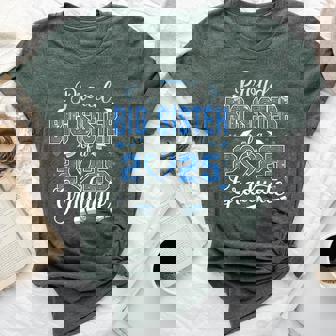 Proud Big Sister Of A Class Of 2025 Graduate 2025 Senior Bella Canvas T-shirt | Mazezy