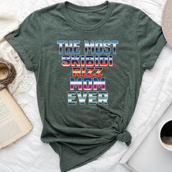The Most Skibidi Rizz Mom Ever Mother Bella Canvas T-shirt - Thegiftio UK
