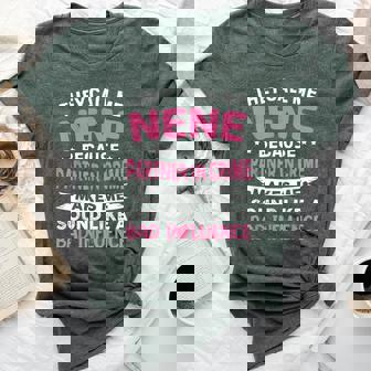 They Call Me Nene Because Partner In Crime Mother's Day Bella Canvas T-shirt - Thegiftio
