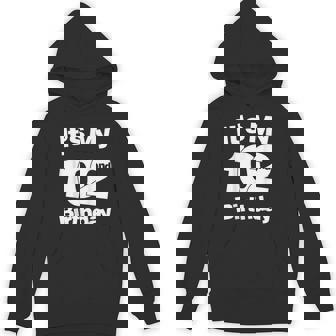 102歳の誕生日。It's My 102歳の誕生日 102歳の誕生日 パーカー - Kawaiitshirt