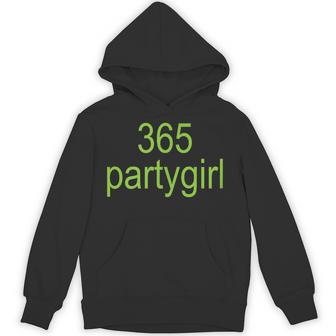 365 Partygirl Brat Joke Hoodie - Thegiftio UK