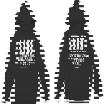 Adhd Because Why Finish One Task When You Can Start Five Hoodie - Thegiftio