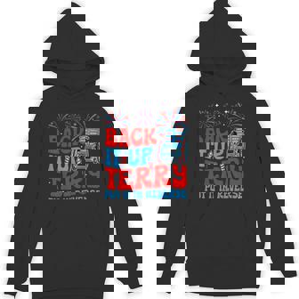 Back It Up Terry Put It In Reverse Firework 4Th Of July Hoodie - Thegiftio UK