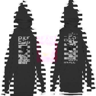 The Beast Inside Me Cat Meme Hoodie - Thegiftio UK