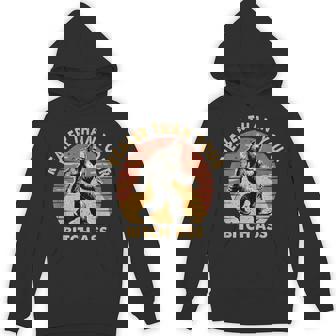 Bigfoot Realer Than Your Bitch Ass Sasquatch Joke Hoodie - Thegiftio UK