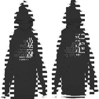 Bold Badass Superhuman That's Just Who I Am Old Ass Man Hoodie | Mazezy