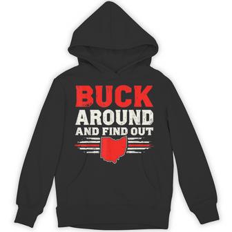 Buck Around And Find Out Ohio Map Hoodie | Seseable UK