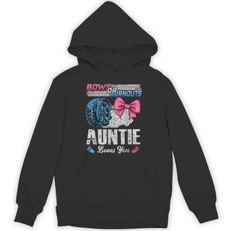Burnouts Or Bows Your Auntie Loves You Gender Reveal Hoodie - Thegiftio UK