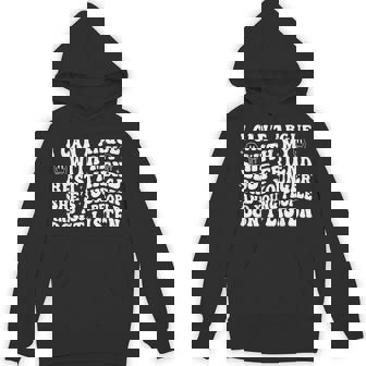 I Can't Argue With My Best Friend She's Younger Than Me Hoodie - Thegiftio