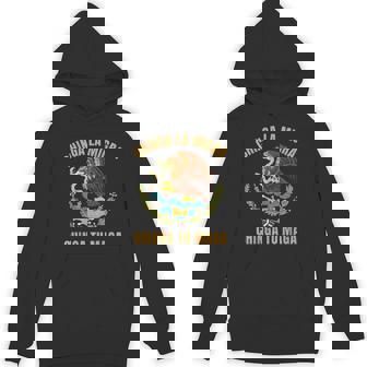 Chinga La Migra Chinga Tu Maga Mexican Immigrant Right Hoodie | Mazezy