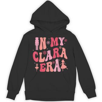 In My Clara Era Nutcracker Christmas Xmas Pajamas Holiday Hoodie - Thegiftio UK