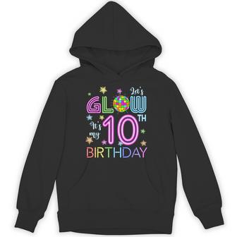 Lets Crazy It's My 10Th Birthday Glowing 80S 10 Year Old Hoodie - Thegiftio UK