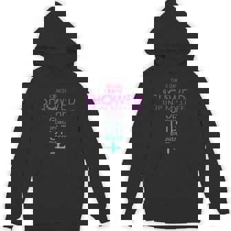 The Day Cancer Showed Up In My Life God Showed Up Bigger Hoodie - Monsterry