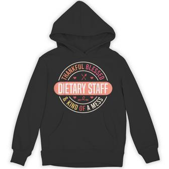 Dietary Week Staff Food Service Appreciation Week Dietary Hoodie - Thegiftio UK