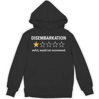 Disembarkation Would Not Recommend Hoodie - Thegiftio UK