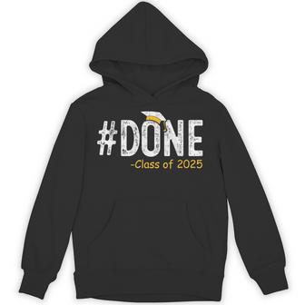 Done Class Of 2025 Senior Graduation Graduate 25 Hoodie - Thegiftio UK
