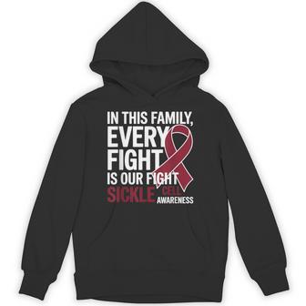 Every Fight Is Our Fight Sickle Cell Awareness Anemia Hoodie - Thegiftio UK