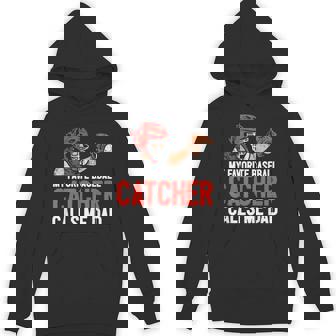 My Favorite Baseball Catcher Dad Father's Day Father Son Hoodie - Monsterry