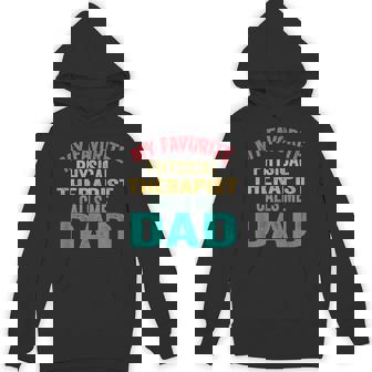 My Favorite Physical Therapist Calls Me Dad Father's Day Hoodie - Monsterry
