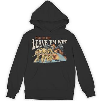Find 'Em Hot Leave 'Em Wet Firefight With Flame Firefighters Hoodie - Thegiftio UK