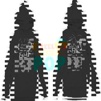 Fishing Reel Cool Pop Father’S Day For Fisherman Pop Hoodie - Thegiftio
