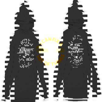 I Can Fix A Lot Of Things But I Can't Fix Stupid Fathers Day Hoodie | Mazezy