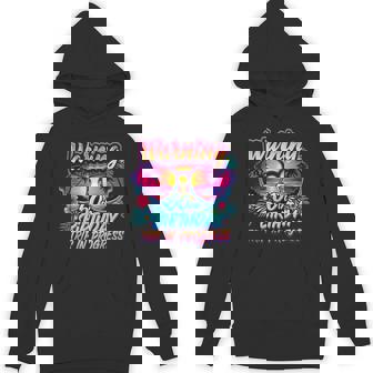 50 Years Old Warning 50Th Birthday Trip In Progress Hoodie - Thegiftio